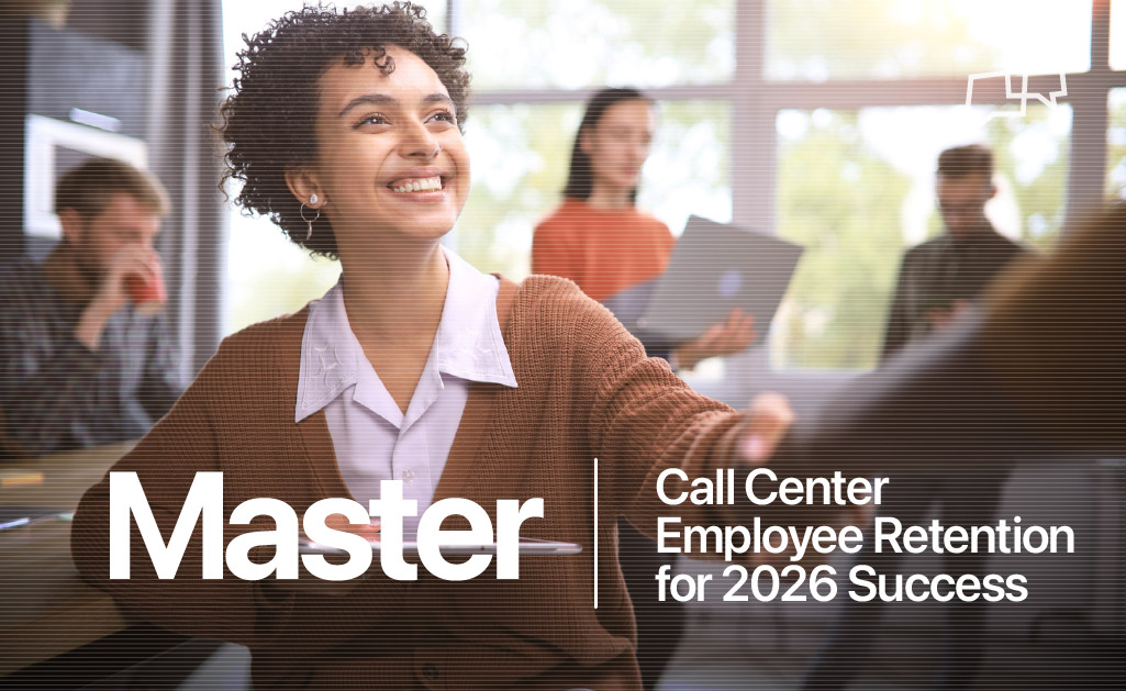 Call Center Employee Retention