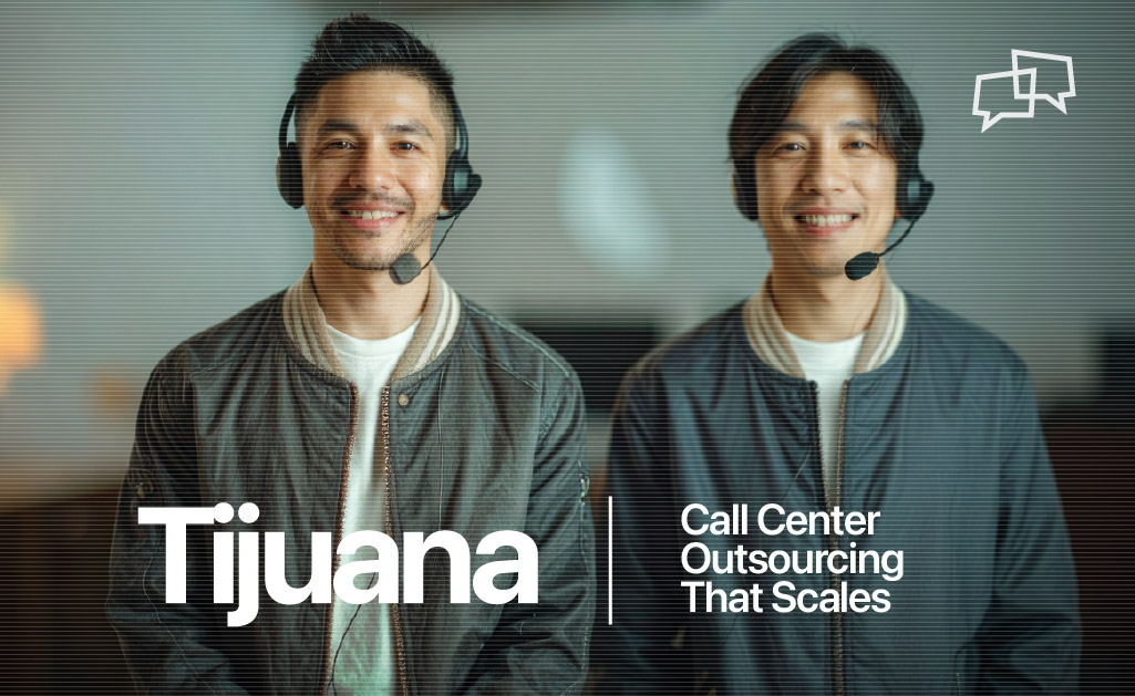 Tijuana Call Center Outsourcing