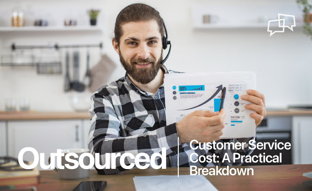 Outsourced Customer Service Cost