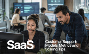 SaaS Customer Support