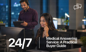 Medical Answering Service: A Practical Buyer Guide