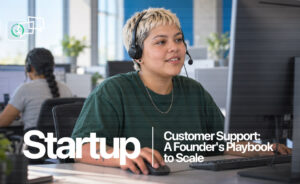 Startup Customer Support