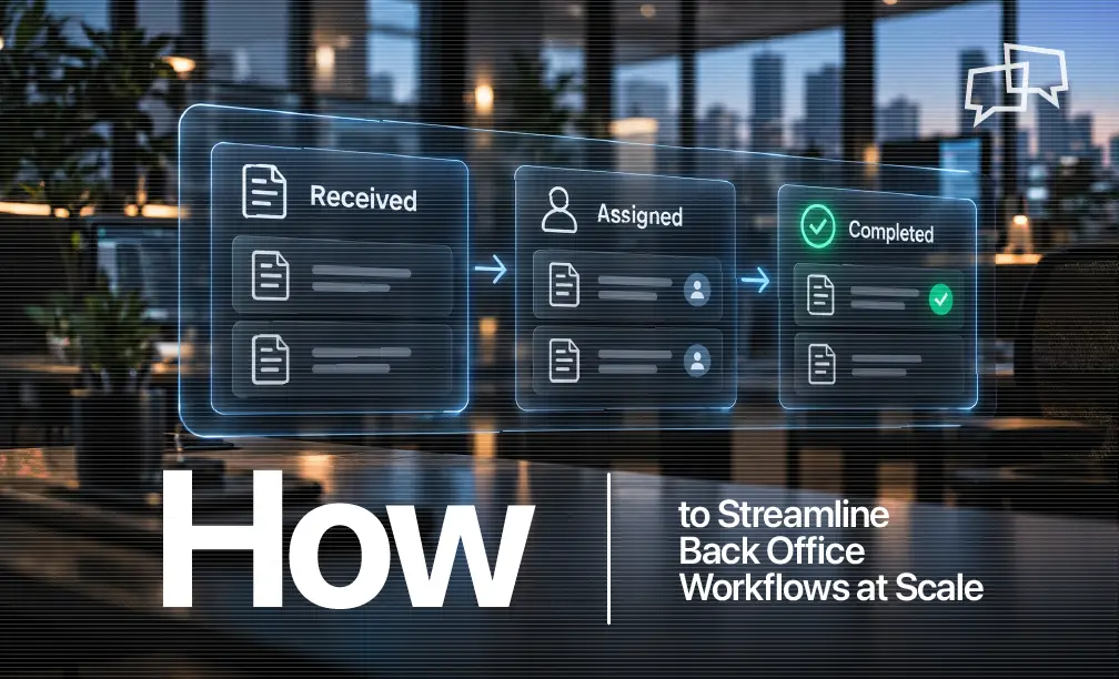 Streamline Back Office Workflows