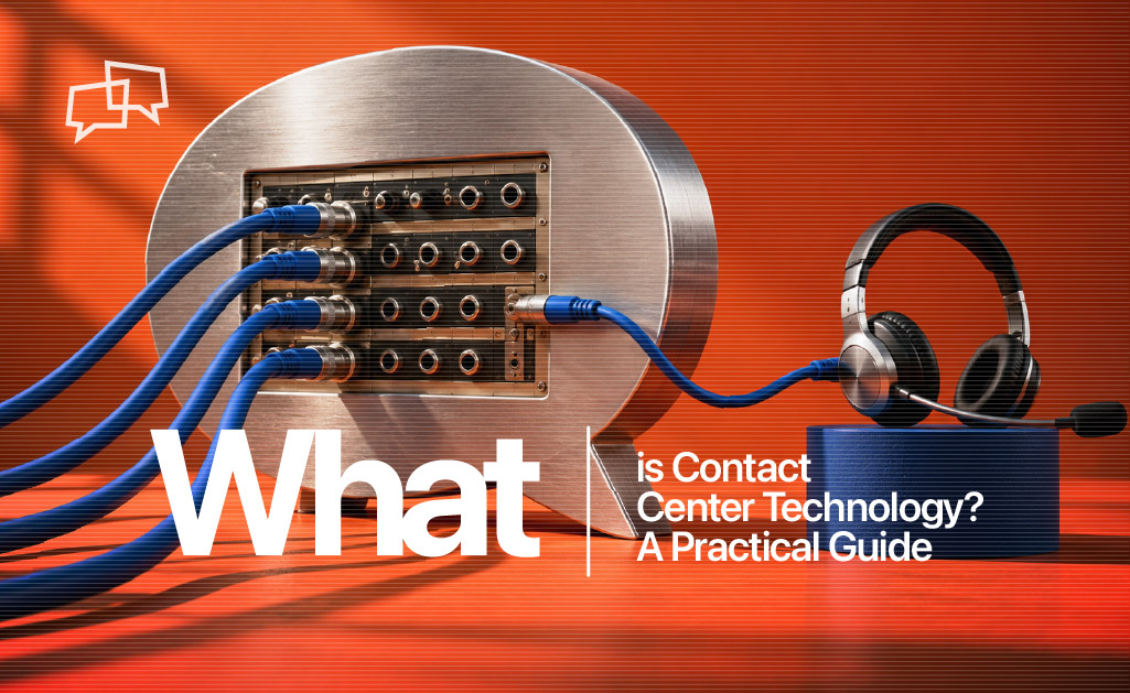Contact Center Technology